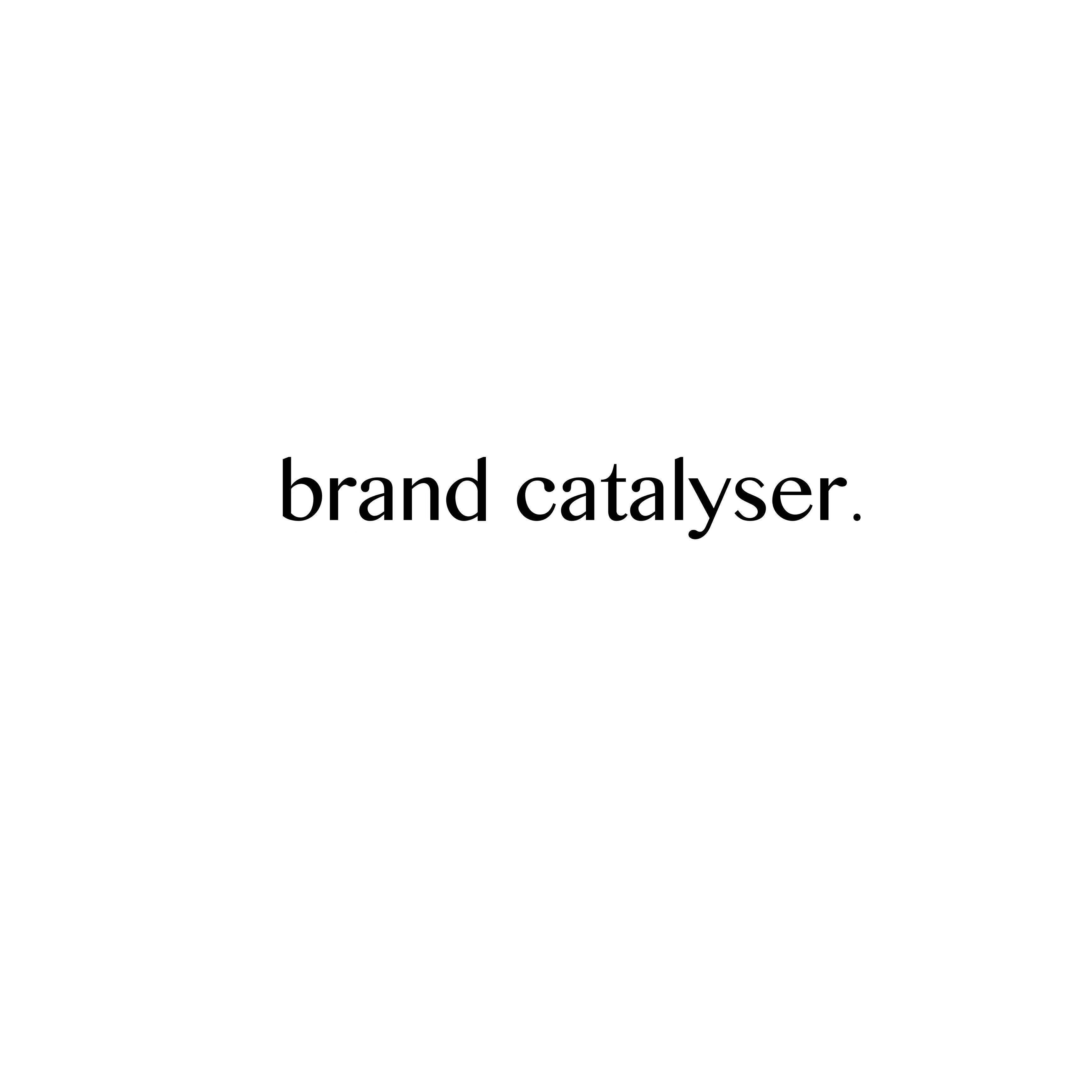 brand catalyser